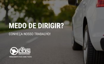 CBS Aperfeiçoamento para Habilitados - Medo de Dirigir